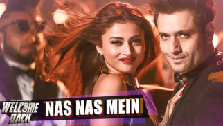 Nas Nas Mein (Welcome Back)