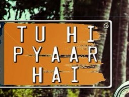 Teaser – ‘Tu Hi Pyaar’ By Aditya Narayan