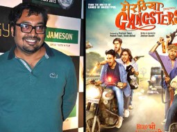 Anurag Kashyap On ‘Meeruthiya Gangsters’