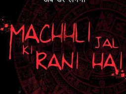 Theatrical Trailer (Machhli Jal Ki Rani Hai)