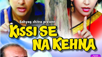 Kissi Se Na Kehna