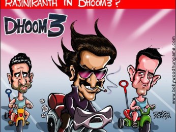 Bollywood Toons: Rajinikanth in Dhoom 3? Bollywood Toons: Rajinikanth in Dhoom 3?