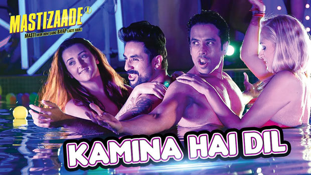 Kamina Hai Dil (Mastizaade)