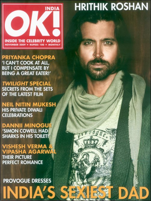 Superstar and Greek God Hrithik Roshan says OK! magazine Superstar and Greek God Hrithik Roshan says OK! magazine