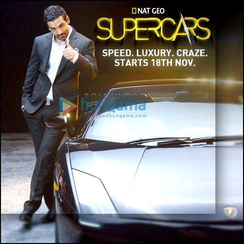 Check out: John Abraham on Nat Geo’s Supercars