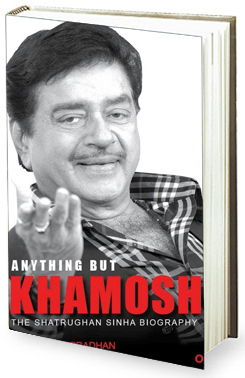 Book Review: Anything But Khamosh – The Shatrughan Sinha Biography
