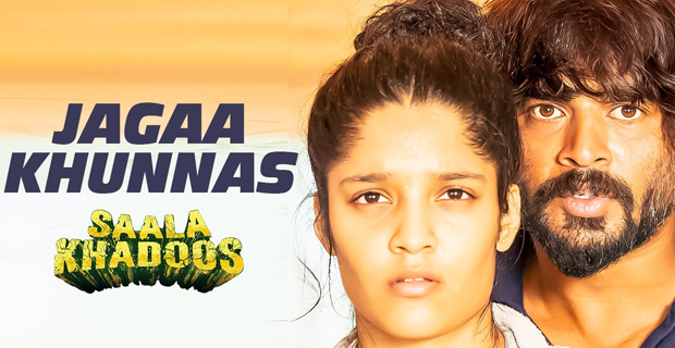 Jagaa Khunnas (Saala Khadoos)