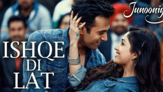 Ishqe Di Lat (Junooniyat)