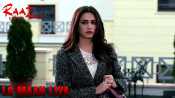 Lo Maan Liya (Raaz Reboot)
