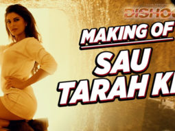 Making Of ‘Sau Tarah Ke’ (Dishoom)
