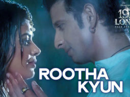 Rootha Kyun (1920 London)