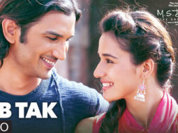 Jab Tak (M.S. Dhoni – The Untold Story)