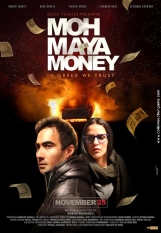 First Look Of The Movie Moh Maya Money
