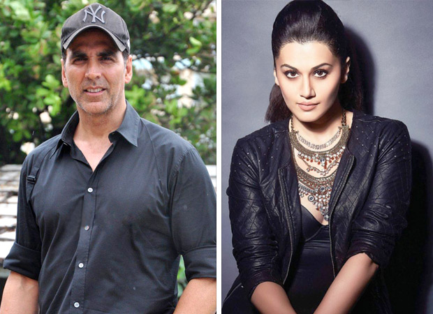 Akshay Kumar wants Taapsee Pannu to be the next action star