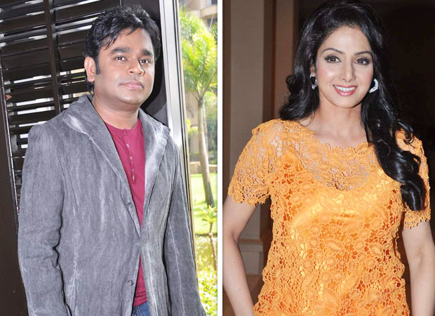 AR Rahman and Sridevi come together for the first time and it is for Mom news