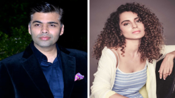 Karan Johar blasts Kangna Ranaut: “Kangna should leave Bollywood”