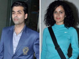 Why Karan Johar’s outburst against Kangna Ranaut is justified