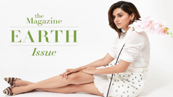 AWESOME! Gorgeous Taapsee Pannu poses as the cover girl in the latest edition of The Earth Magazine