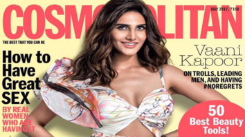 Vaani Kapoor On The Cover Of Cosmopolitan, July 2017