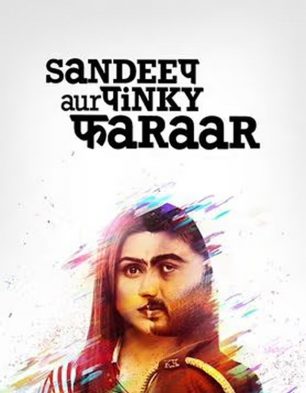 Sandeep Aur Pinky Faraar Sandeep Aur Pinky Faraar