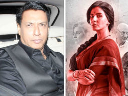 “A lot of people didn’t support Indu Sarkar fearing political ramifications” – Madhur Bhandarkar