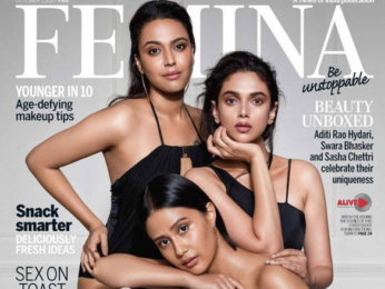 Swara Bhaskar, Aditi Rao Hydari, Sasha Chettri On The Cover Of Femina