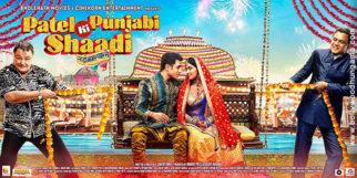 First Look Of Patel Ki Punjabi Shaadi