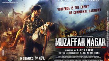 First Look Of The Movie Muzaffarnagar - The Burning Love Story