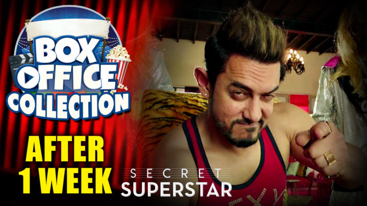 Secret Superstar’s Box Office Collection After 1 Week Are…