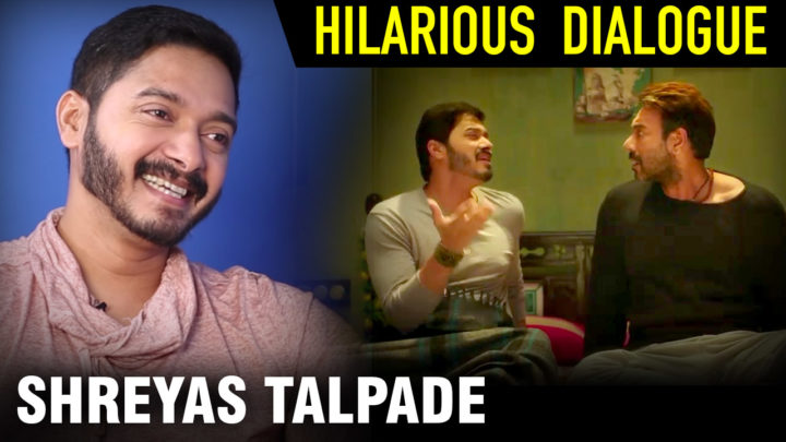 Shreyas Talpade On The HILARIOUS ‘Ghanta Ayeaga’ Dialogue From Golmaal Again Shreyas Talpade On The HILARIOUS ‘Ghanta Ayeaga’ Dialogue From Golmaal Again