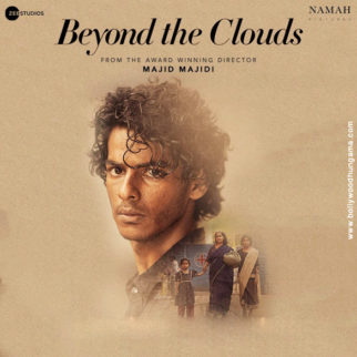 First Look Of Beyond The Clouds
