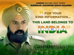 Republic Day gift: “For Your kind information, this land belongs to India”, this dialogue from upcoming war film Subedar Joginder Singh a rage on Social Media