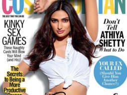 Casual chic has a new name, say hello to the sunshine girl, Athiya Shetty on the cover of Cosmopolitan!