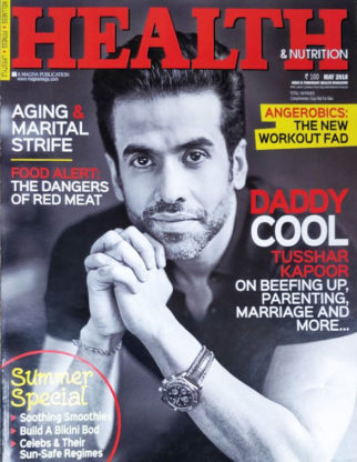Tusshar Kapoor On The Cover Of Health & Nutrition, May 2018