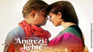 First Look Of The Movie Angrezi Mein Kehte Hain