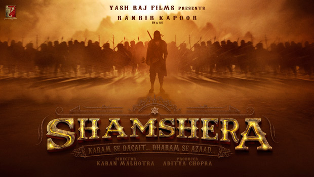FIRST LOOK Ranbir Kapoor in Yash Raj Films Shamshera directed by Karan Malhotra