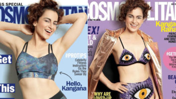 KANGANA RANAUT – Fierce, feminist, brutally honest and a fitness freak! This is how she SMOULDERS on the cover of Cosmopolitan this month!