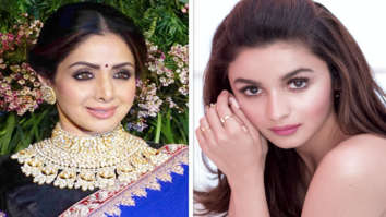 Did you know? Sridevi’s passing away had a DEVASTATING effect on Alia Bhatt