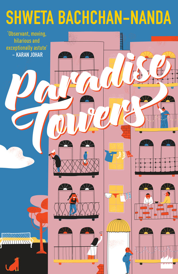 Shweta Bachchan Nanda’s debut novel Paradise Towers to launch on October 10, 2018 Shweta Bachchan Nanda’s debut novel Paradise Towers to launch on October 10, 2018