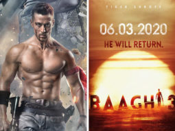 CONFIRMED! Tiger Shroff starrer Baaghi 3 to release on March 6, 2020