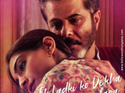 Here’s why the father – daughter duo Anil Kapoor and Sonam Kapoor chose to do Ek Ladki Ko Dekha Toh Aisa Laga