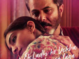 On Anil Kapoor’s birthday, Ek Ladki Ko Dekha Toh Aisa Laga team unveils poster depicting the father – daughter bond
