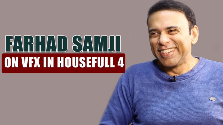 EXCLUSIVE: Farhad Samji On VFX In Housefull 4 | Akshay Kumar | Sajid Nadiadwala EXCLUSIVE: Farhad Samji On VFX In Housefull 4 | Akshay Kumar | Sajid Nadiadwala