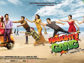 First Look Of The Movie Naughty Gang