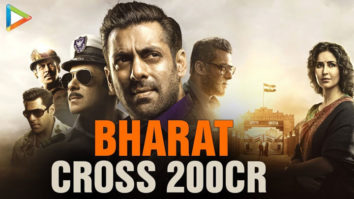 SUPERB: Salman Khan’s BHARAT Crosses 200 Cr | Katrina Kaif | Sunil Grover | Ali Abbas Zafar