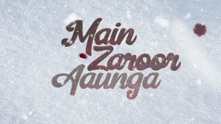 Check Out The Motion Poster Of The Movie Main Zaroor Aaunga Check Out The Motion Poster Of The Movie Main Zaroor Aaunga