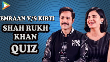 WEEKEND SPECIAL: Blockbuster SHAH RUKH KHAN Quiz With Emraan Hashmi & Kirti Kulhari