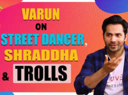 Varun Dhawan responds to TROLLS on social media | Shraddha is making… | Importance of friends