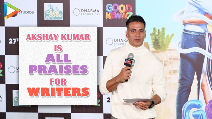 Akshay Kumar: “Mere hisaab se Directors se bhi BADE Writers hote hai” | Good Newwz Trailer Launch
