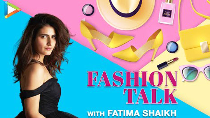Fashion Talk with Fatima Sana Shaikh | Beauty | Life Style | Bollywood Hungama